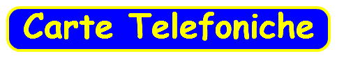 Carte Telefoniche